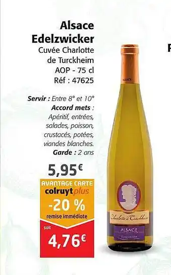 Colruyt Alsace edelzwicker cuvée charlotte de turckheim aop offre