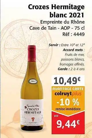 Colruyt Crozes hermitage blanc 2021 empreinte du rhône cave de tain - aop offre