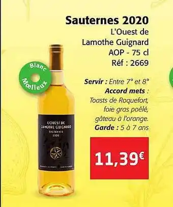 Colruyt Sauternes 2020 l'ouest de lamothe guignard aop offre