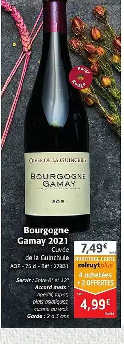 Colruyt Bourgogne gamay 2021 cuvée de la guinchule aop offre