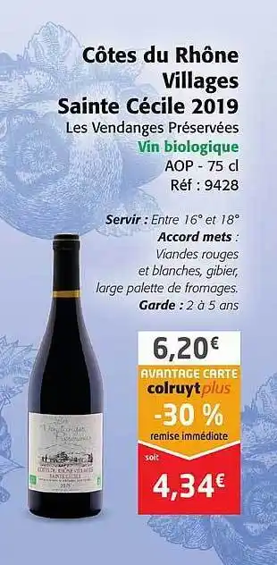 Colruyt Côtes du rhône villages sainte cécille 2019 les vendanges préservées vin biologique aop offre