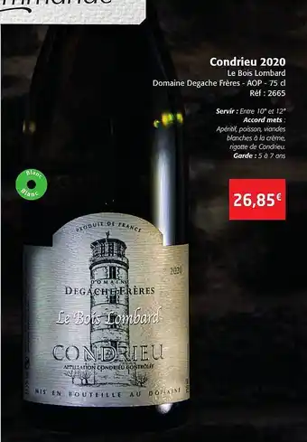Colruyt Condrieu 2020 le bois lombard domaine degache frères - aop offre