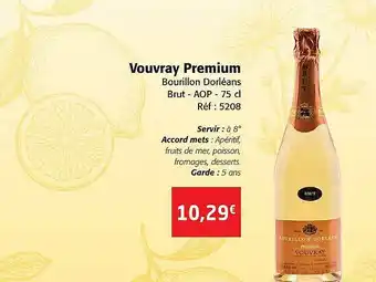 Colruyt Vouvray premium bourillon dorléans brut - aop offre