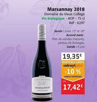 Colruyt Marsannay 2018 domaine du vieux collège vin biologique - aop offre