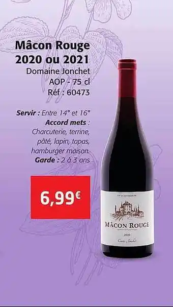 Colruyt Mâcon rouge 2020 ou 2021 domaine jonchet aop offre