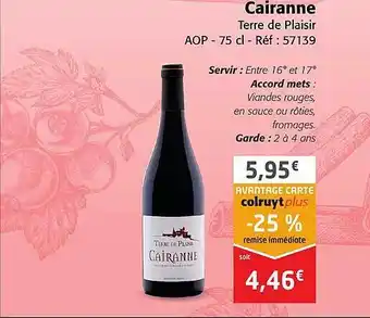 Colruyt Cairanne terre de plaisir aop offre