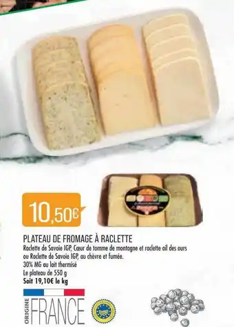 Match Plateau de fromage à raclette offre