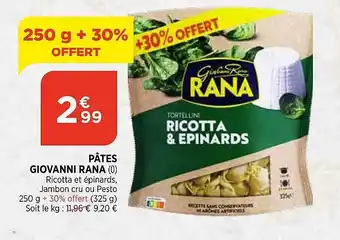 Maximarché Pâtes giovanni rana offre