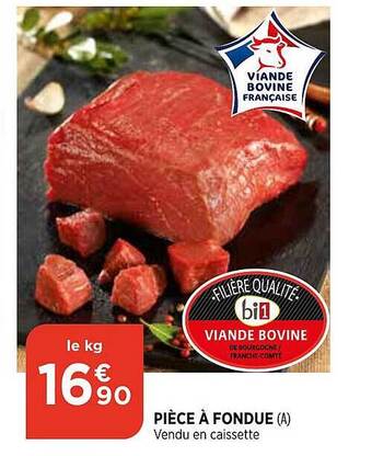 Maximarché Pièce à fondue offre