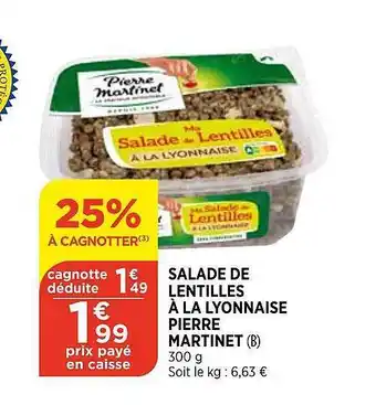 Maximarché Salade de lentilles à la lyonnaise pierre martinet offre