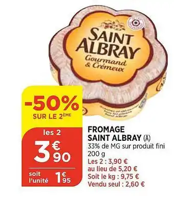 Maximarché Fromage saint albray offre