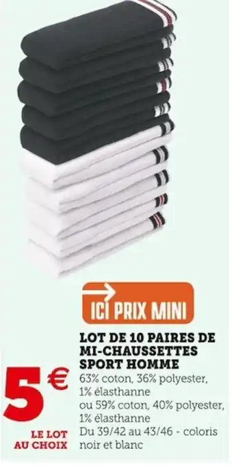 Super U Lot de 10 paires de mi-chaussettes sport homme offre