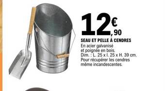 E.Leclerc Seau et pelle à cendres offre