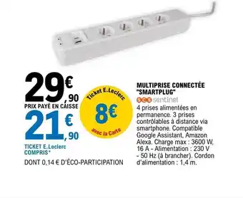 E.Leclerc Multiprise connectée offre