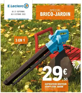 E.Leclerc Aspirateur broyeur souffleur 3000w offre