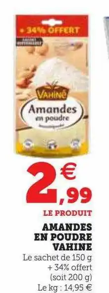 Hyper U Amandes en poudre vahiné offre
