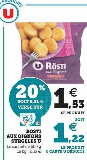 Hyper U Rosti aux oignons surgelés u offre