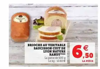 Hyper U Brioche au véritable saucisson cuit de lyon nature randy offre