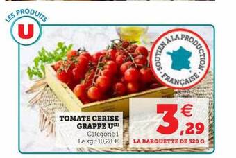 Hyper U Tomate cerise grappe u offre