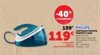 Hyper U Centrale vapeur perfect care philips offre
