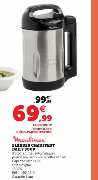 Hyper U Blender chauffant daily soup moulinex offre