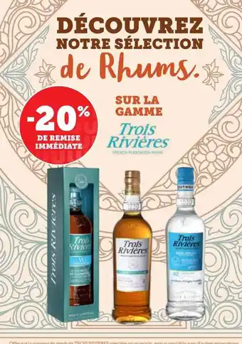 Hyper U La gamme trois rivières offre