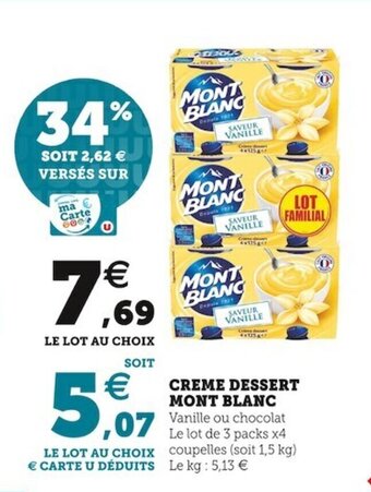 Super U Creme dessert MONT BLANC offre