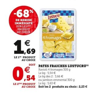 Super U Pates fraiches LUSTUCRU offre