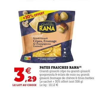 Super U Pates fraiches RANA offre
