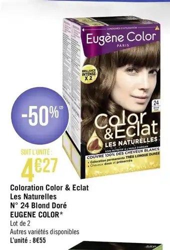 Géant Casino Coloration Color & Eclat Les Naturelles offre