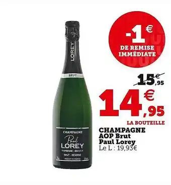 U Express Champagne aop brut paul lorey offre