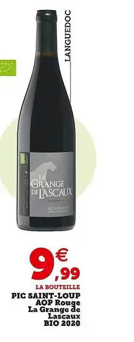 U Express Pic saint-loup aop rouge la grange de lascaux bio 2020 offre