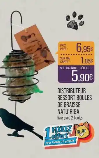 Distributeur ressort boules de graisse natu'riga