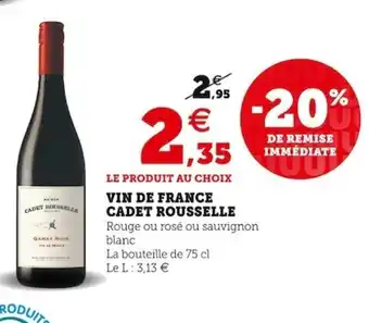 Super U Vin de France Cadet Rousselle offre