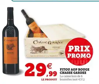 Super U Fitou AOP Rouge Chasse Gardee offre