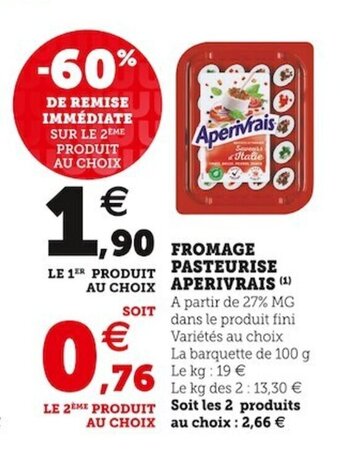 Super U Fromage Pasteurise Aperivrais offre