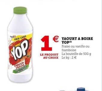Super U Yaourt A Boire Yop offre