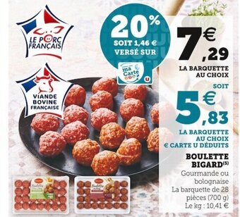 Super U Boulette Bigard offre