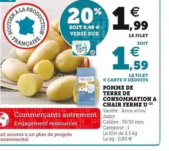 Super U Pomme de Terre de Consommation A Chair Ferme U offre