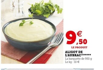 Super U Aligot de l'Aubrac offre