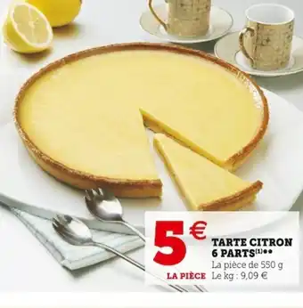 Super U Tarte Citron 6 Parts offre
