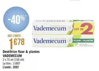 Géant Casino Dentifrice fluor & plantes Vademecum offre