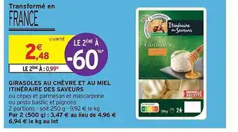 Intermarché Express Girasoles au chèvre et au miel itinéraire des saveurs offre