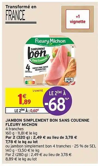 Intermarché Express Jambon simplement bon sans couenne fleury michon offre