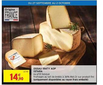 Intermarché Express Ossau iraty aop istara offre