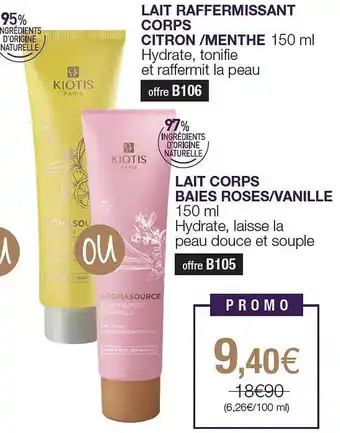 Stanhome Lait raffermissant corps citron-menthe, lait corps baies roses-vanille kiotis offre