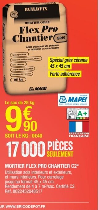 Brico Dépôt Mortier Flex Pro Chantier C2 offre