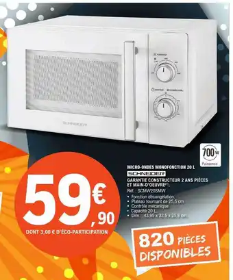 E.Leclerc Micro-ondes monofonction 20l schneider offre
