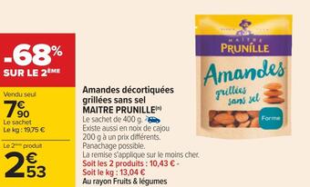 Carrefour Maitre prunille amandes décortiquées grillées sans sel offre