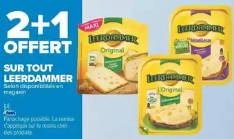 Carrefour Leerdammer bon plan sur tout leerdammer offre